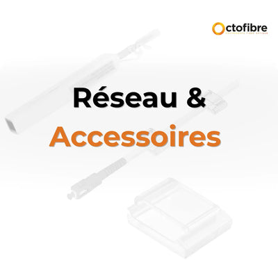 Réseau & Accessoires